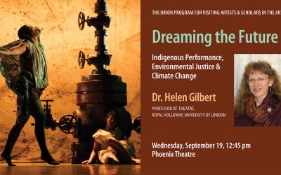 Orion Guest Speaker: Dr. Helen Gilbert