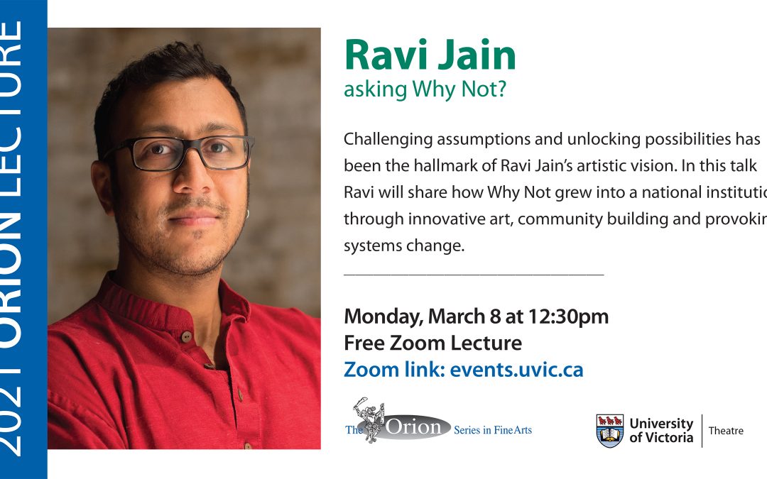 Orion Lecture Series: Ravi Jain